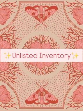 ✨Unlisted Inventory✨